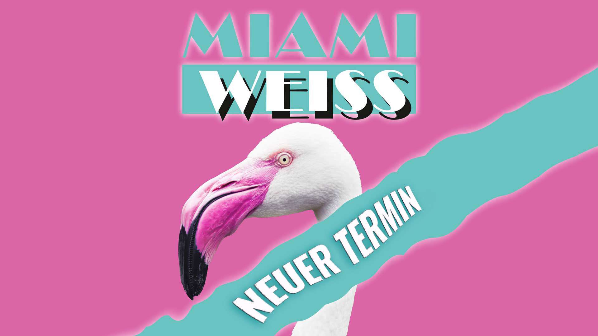 miami-weiss-neuer-termin